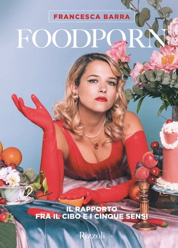 Foodporn - Francesca Barra