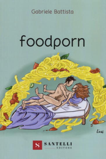 Foodporn - Gabriele Battista