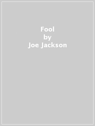 Fool - Joe Jackson