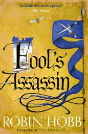 Fool s Assassin (Fitz and the Fool, Book 1)