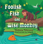 Foolish Fish and Wise Monkey