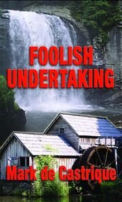 Foolish Undertaking