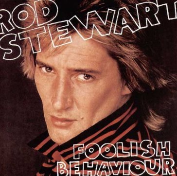 Foolish behaviour - STEWART ROD