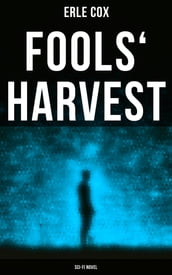 Fools  Harvest (Sci-Fi Novel)