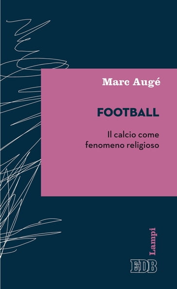 Football - Marc Augé