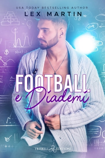 Football e diademi - Lex Martin