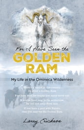 For I Have Seen the Golden Ram