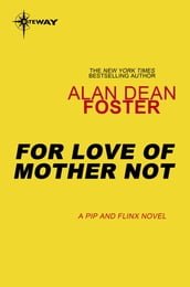 For Love of Mother-Not