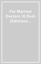 For Married Doctors (6 Dvd) [Edizione: Giappone]