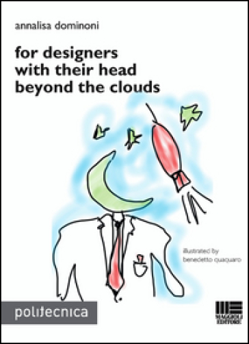 For designers with their head beyond the clouds - Annalisa Dominoni
