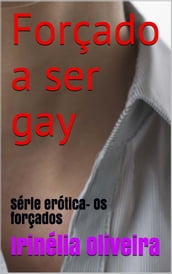 Forçado a ser gay