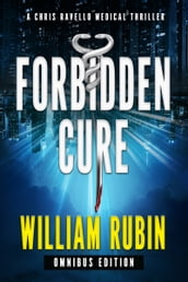 Forbidden Cure: Omnibus Edition
