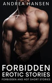 Forbidden Erotic Stories - Forbidden and Hot Short Stories