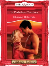 In Forbidden Territory (Mills & Boon Desire)