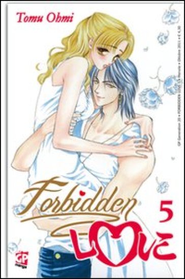 Forbidden love. 5. - Tomu Ohmi