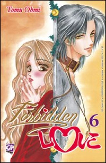 Forbidden love. 6. - Tomu Ohmi