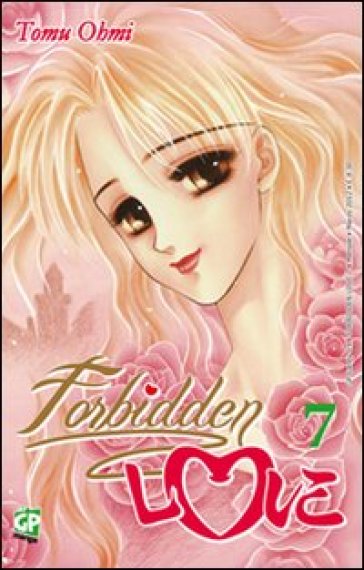 Forbidden love. 7. - Tomu Ohmi