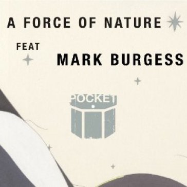 Force of nature - POCKET FEAT. BURGESS