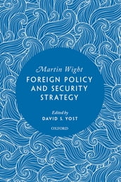 Foreign Policy and Security Strategy