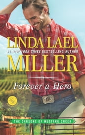 Forever A Hero (The Carsons of Mustang Creek, Book 3)