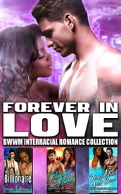 Forever in Love : BWWM Interracial Romance Collection
