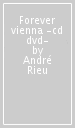Forever vienna -cd+dvd-