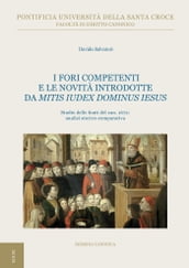 I Fori competenti e le novità introdotte da Mitis Iudex Dominus Iesus