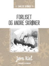 Forliset og andre skrøner