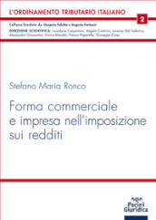 Forma commerciale e impresa nell imposizione sui redditi