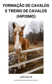 Formação de Cavalos e Treino de Cavalos (Hipismo)