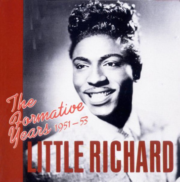 Formative years  51- 53 - Little Richard