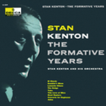 Formative years - Stan Kenton
