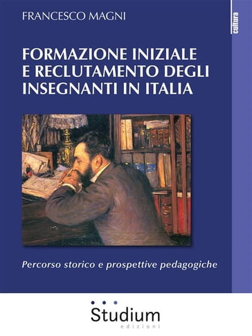 Formazione iniziale e reclutamento degli insegnanti in Italia - Francesco Magni