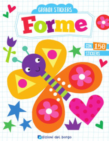 Forme. Grandi stickers. Con adesivi - Elizabeth Golding