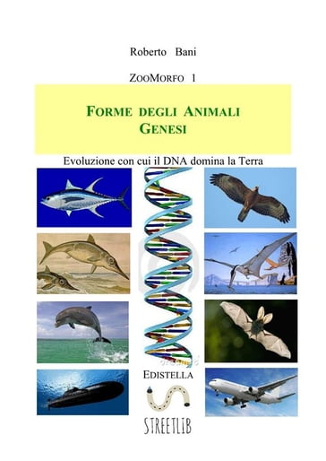 Forme degli Animali GENESI - Roberto Bani