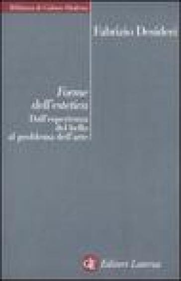 Forme dell'estetica. Dall'esperienza del bello al problema dell'arte - Fabrizio Desideri