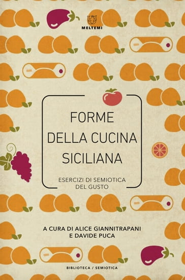 Forme della cucina siciliana - AA.VV. Artisti Vari