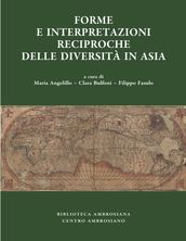 Forme e interpretazioni reciproche delle diversità in Asia