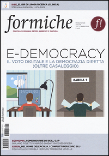 Formiche (2016). 117.E-democracy. Il voto digitale e la democrazia diretta (oltre Casaleggio)