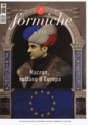 Formiche (2020). 154: Macron, sultano d Europa (Gennaio)