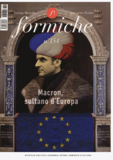 Formiche (2020). 154: Macron, sultano d'Europa (Gennaio)