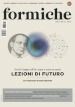 Formiche (2024). Vol. 200: Lezioni di futuro. Da De Gasperi all IA: come si scrive la storia