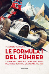 Le Formula 1 del Fuhrer. L