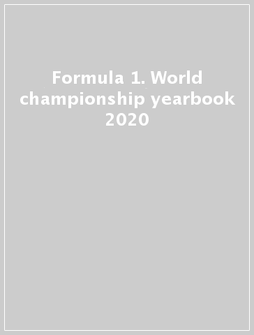 Formula 1. World championship yearbook 2020