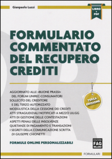 Formulario commentato del recupero crediti - Gianpaolo Luzzi