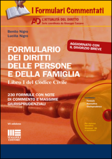 Formulario dei diritti delle persone e della famiglia. Con CD-ROM - Benito Nigro - Lucilla Nigro