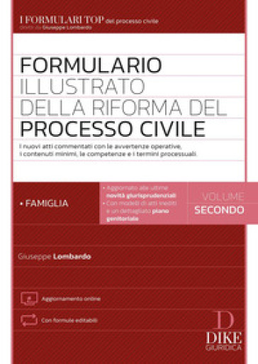 Formulario illustrato della riforma del processo civile. Con Contenuto digitale per accesso online. 2: La famiglia - Giuseppe Lombardo