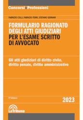 Formulario ragionato degli atti giudiziari per l