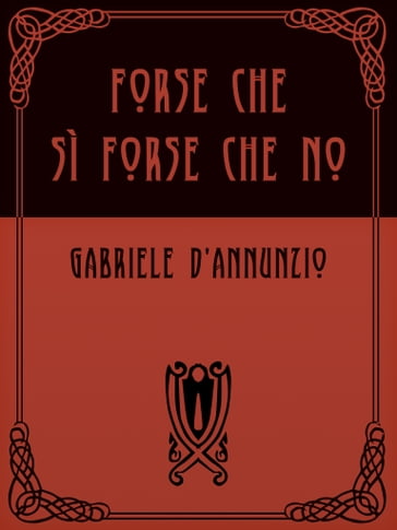 Forse che sì forse che no - Gabriele D