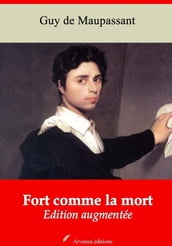 Fort comme la mort suivi d annexes